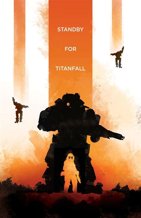 Brilliantly Bold Gaming Posters Titanfall Gaming Posters Video Game