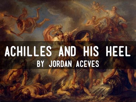 Achilles And His Heel By Jordan Aceves