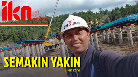 Dian Rana IKN Liputan Jalan Tol Ibu Kota Nusantara 13 Mei 2023 YouTube