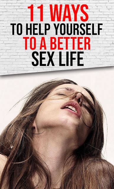 11 Ways To Help Yourself To A Better Sex Life Wellness Magazine