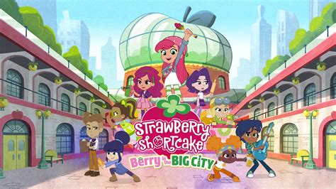 Watch Strawberry Shortcake Berry In The Big City Online Stream