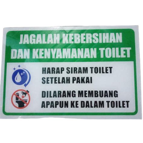 Jual Rambu Jagalah Kebersihan Dan Kenyamanan Toilet X Cm Signage My