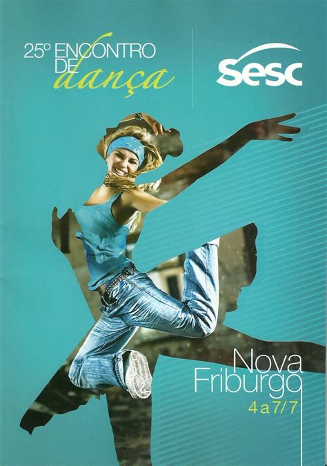 Secretaria De Cultura De Nova Friburgo 25º Encontro De Dança Sesc Nova Friburgo