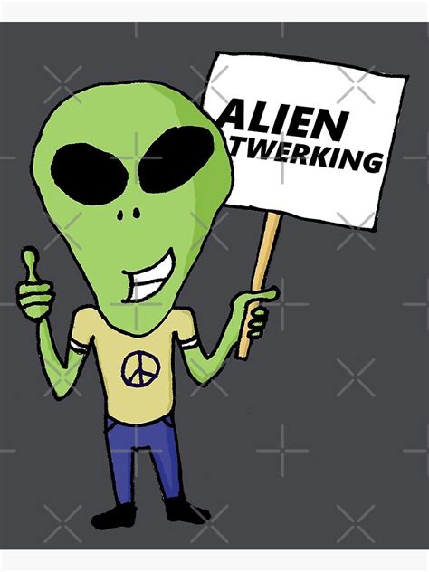 Alien Twerking Twerking Meme Photographic Print By Whatwill Eye Do