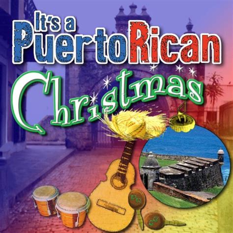 Its A Puerto Rican Christmas By Various Artists On Amazon Music