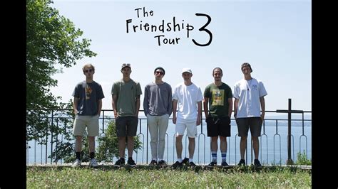 The Friendship Tour 3 Youtube