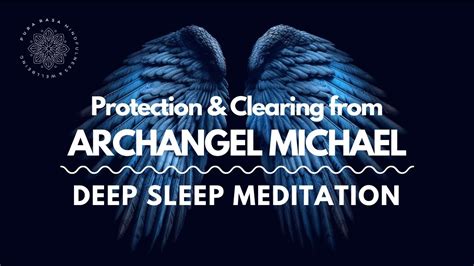Archangel Michael Guided Meditation A Relaxing Journey To Protection
