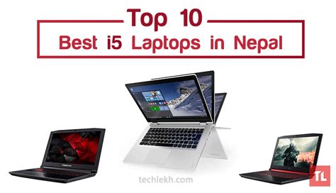 Top Best I5 Laptops In Nepal Intel Core I5 Laptops Price List