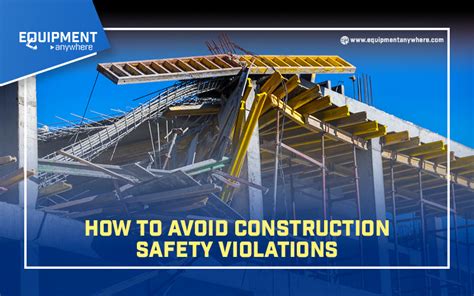 How To Avoid Construction Safety Violations Industrial Equipment News