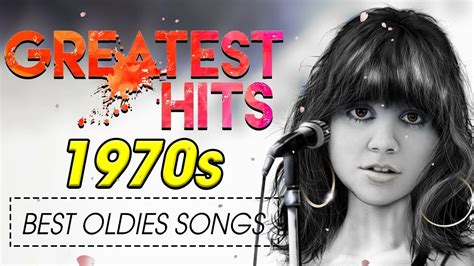 greatest hits 1970s oldies but goodies of all time best music hits of all time 1970s songs youtube