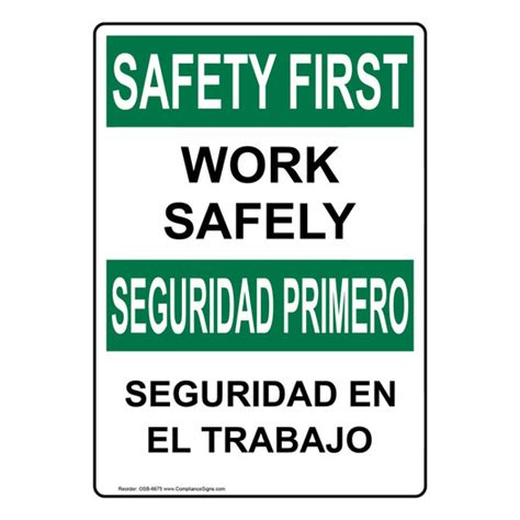 Vertical Work Safely Bilingual Sign Osha Safety First