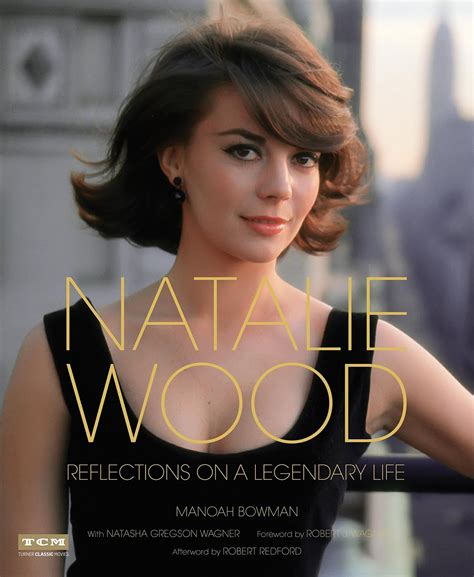 The Films Of Natalie Wood Details On The New Natalie Wood Book