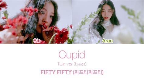 Fifty Fifty피프티피프티 Cupid Twinver Lyrics Youtube