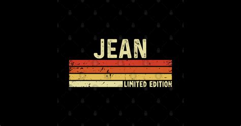 Jean Name Vintage Retro Limited Edition T Jean Sticker Teepublic