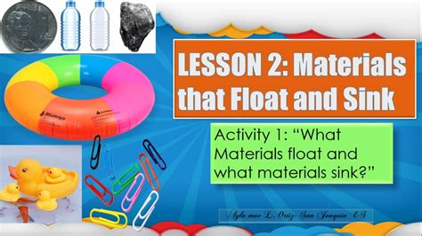 Science Iv Lesson 2 Materials That Float And Sink Youtube