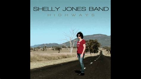 Highways Shelly Jones Band Shazam
