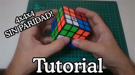 Resolver Cubo 4x4x4 Sin Paridad Tutorial En EspaÑol Youtube