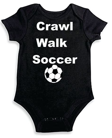 Crawl Walk Soccer Onesies Onesie Baby Shower T Unisex