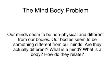 Ppt The Mind Body Problem Powerpoint Presentation Free Download Id