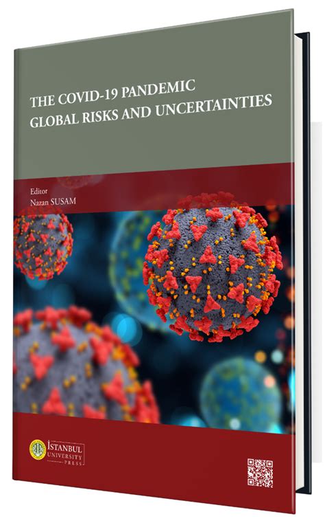 The Covid 19 Pandemic Global Risks And Uncertainties