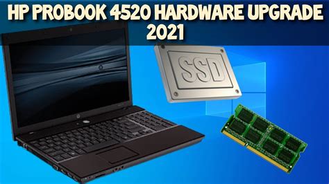hp probook 4520s ssd and ram upgrade 2021 youtube