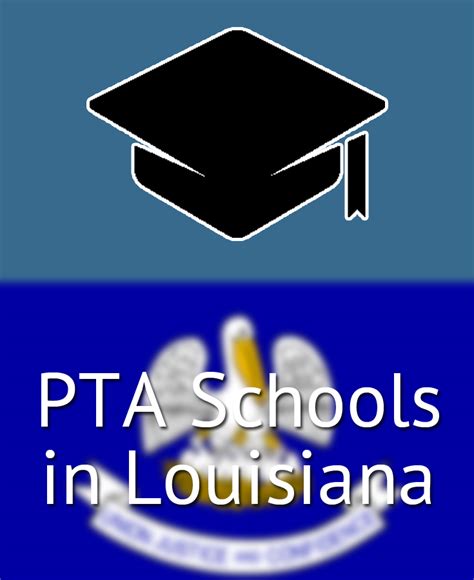 Pta Schools In Louisiana