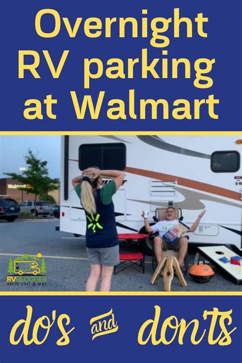 Two Women Are Standing In Front Of An Rv With The Words Overnight Rv Parking At Walmart Dos And