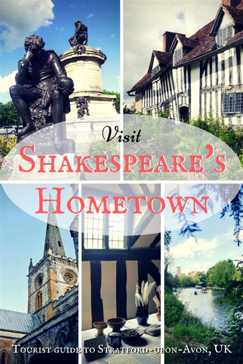 Visit Shakespeares Hometown Stratford Upon Avon Tourist Guide