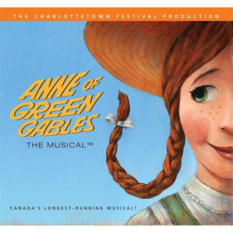 The Charlottetown Festival Anne Of Green Gables The Musical Iheart