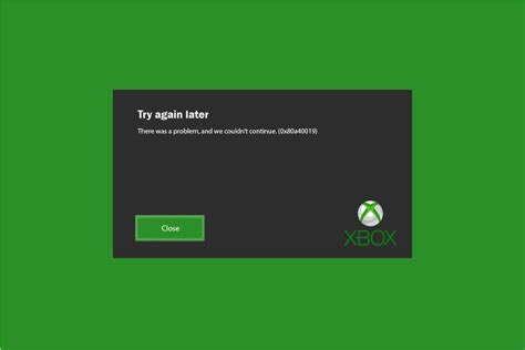Fix Xbox One Error 0x80a40019 Techcult
