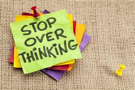 How To Stop Overthinking A Practical Guide