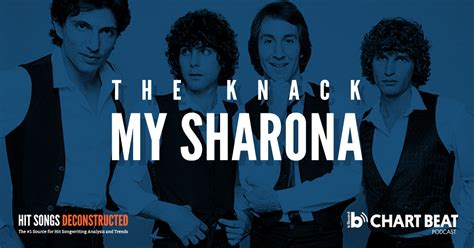 M M M My Sharona 40 Years Later Hit Songs Deconstructed