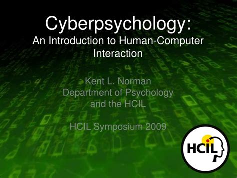 Ppt Cyberpsychology An Introduction To Human Computer Interaction