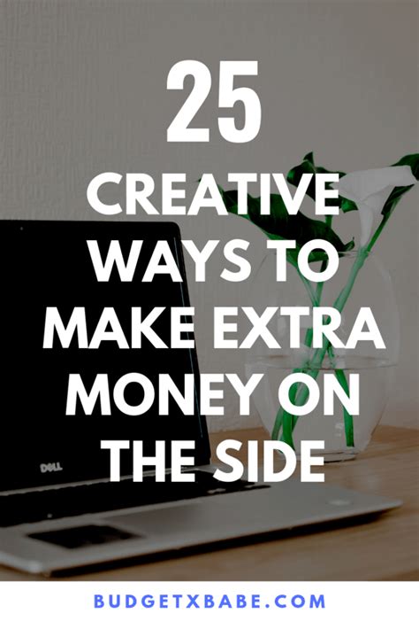 25 Creative Ways To Make Extra Money On The Side 💵 Extra Money Side