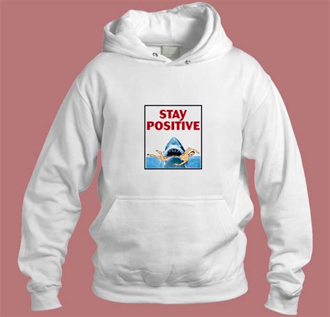 Funny Stay Positive Shark Attack Retro Comedy Aesthetic Hoodie Style