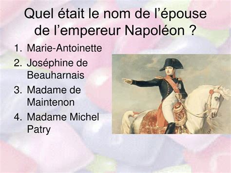 5 Mai 1789 Ouverture Des états Généraux Pourquoi - PPT - Quel était le nom de l’épouse de l’empereur Napoléon ? PowerPoint