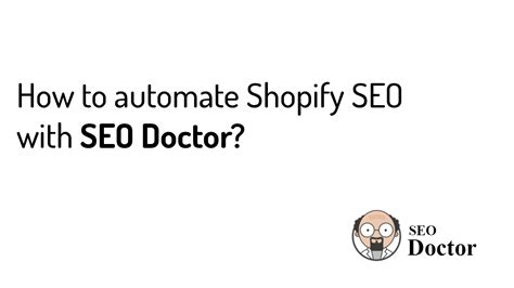How To Automate Shopify SEO With SEO Doctor SEO Doctor Blog