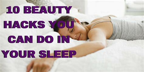 10 Beauty Hacks You Can Do While You Sleep