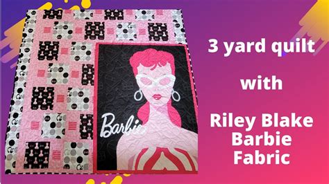 3 Yard Quilt Dash Pattern Riley Blake Barbie Fabric Youtube