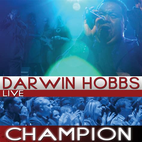 Darwin Hobbs Champion Lyrics And Tracklist Genius