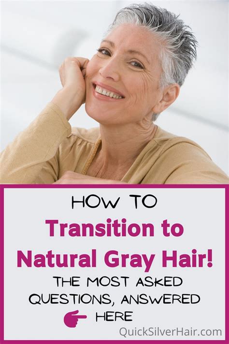 Transitioning To Gray Hair Top Ten Questions In 2022 Natural Gray Hair Grey Hair Dye Dyed Hair