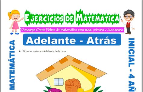 Actividades De Adelante Y Atrás Para Inicial De 4 Años Matemática