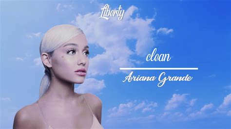 Ariana Grande Clean Official Audio Youtube