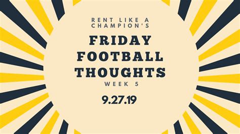Friday Football Thoughts Week 5 Brings Us The Chaos