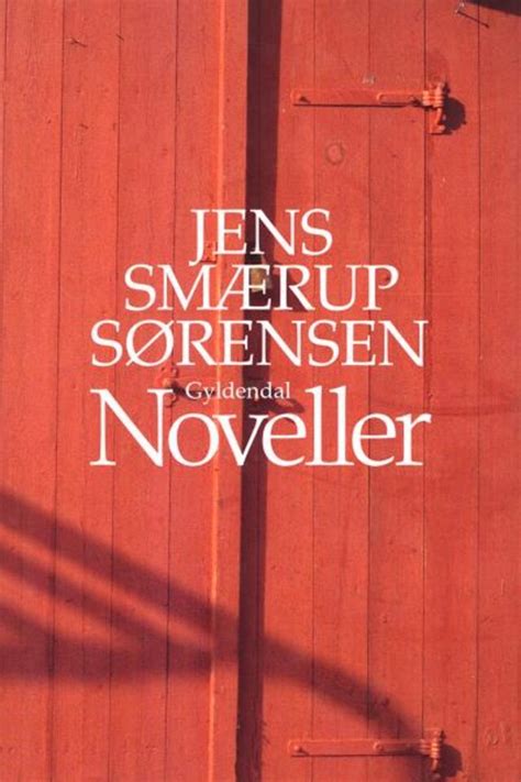 Noveller Jens Smærup Sørensen E Bog Lydbog Bookbeat