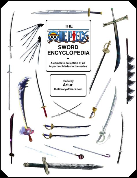 The One Piece Sword Encyclopedia A Complete Collection Of Every Sword In The Series The