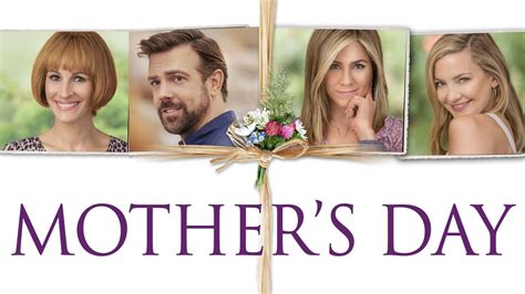 Mother S Day 2016 Az Movies