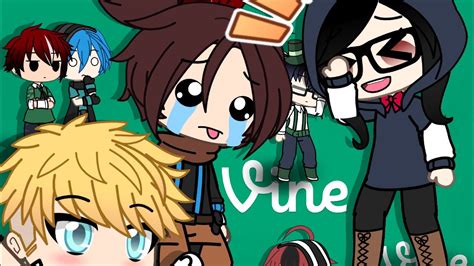 Gacha Life Vines Announcements Youtube