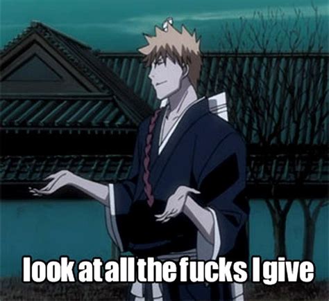 Bleach Meme Bleach Funny Bleach Art Bleach Manga Bleach Quotes