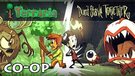 Terraria X Dont Starve Co Op Not Starving Together Youtube